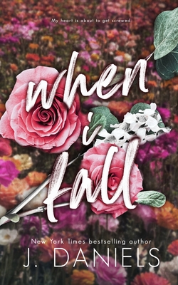 When I Fall - Daniels, J