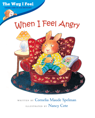 When I Feel Angry - Spelman, Cornelia Maude