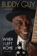 When I Left Home: My Story