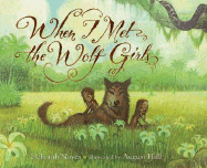 When I Met the Wolf Girls