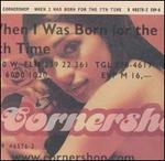 When I Was Born for the 7th Time
