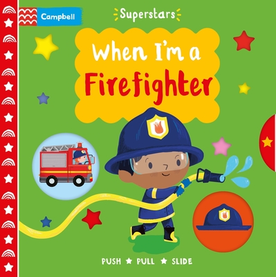 When I'm a Firefighter - Books, Campbell