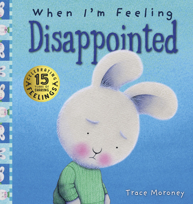 When I'm Feeling Disappointed - Moroney, Trace