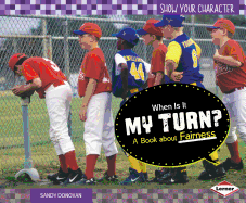 When Is It My Turn?: A Book about Fairness