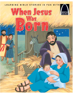 When Jesus Was Born - Arch Books