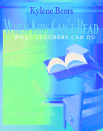 When Kids Can't Read--What Teachers Can Do: A Guide for Teachers 6-12