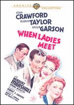 When Ladies Meet - Anita Loos; Robert Z. Leonard; S.K. Lauren