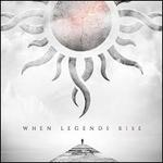 When Legends Rise