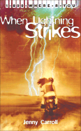 When Lightning Strikes
