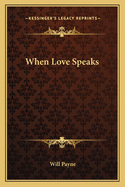 When Love Speaks