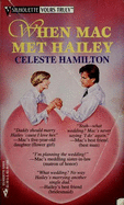 When Mac Met Hailey
