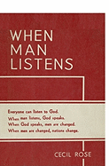 When Man Listens: Everyone Can Listen to God