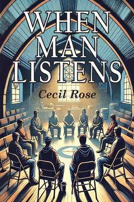 When Man Listens - Rose, Cecil
