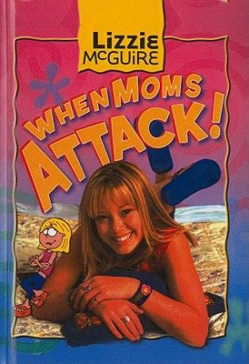 When Moms Attack! - Ostrow, Kim