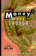 When Money is Not Enough: Fulfillment in Work