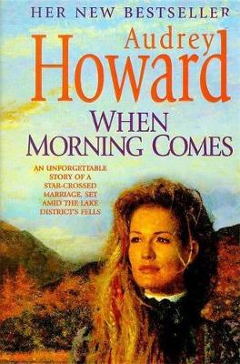 When Morning Comes - Howard, Audrey