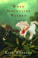 When Mountains Walked
