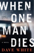 When One Man Dies