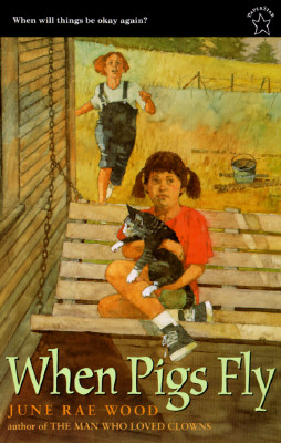 When Pigs Fly - Wood, June Rae