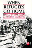 When Refugees Go Home: African Experiences