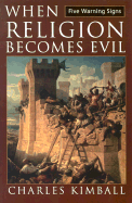 When Religion Becomes Evil