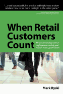 When Retail Customers Count