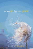 When Sex Became Gender
