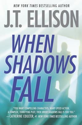 When Shadows Fall - Ellison, J T
