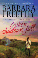 When Shadows Fall