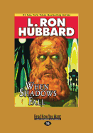When Shadows Fall