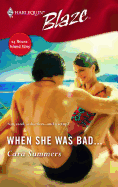 When She Was Bad...