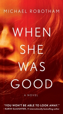 When She Was Good - Robotham, Michael