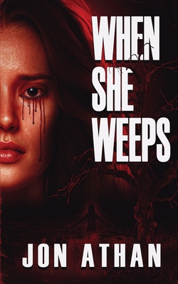 When She Weeps - Athan, Jon