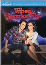 When Sparks Fly