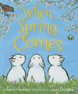 When Spring Comes: An Easter and Springtime Book for Kids