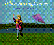 When Spring Comes - Maass, Robert
