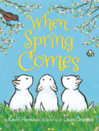 When Spring Comes