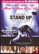 When Stand Up Stood Out