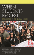 When Students Protest: Universities in the Global South