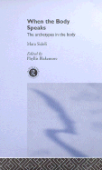 When the Body Speaks: The Archetypes in the Body