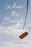 When the Bough Breaks