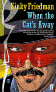 When the Cat's Away