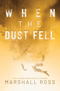When the Dust Fell