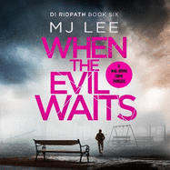 When the Evil Waits
