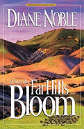 When the Far Hills Bloom