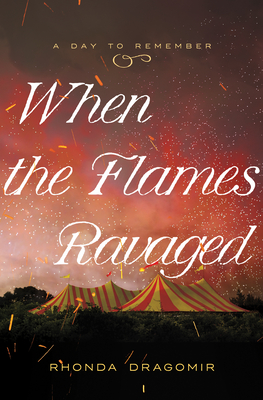 When the Flames Ravaged: July 6, 1944 - Dragomir, Rhonda