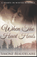 When The Heart Heals