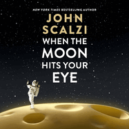When the Moon Hits Your Eye