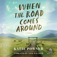 When the Road Comes Around