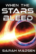 When the Stars Bleed